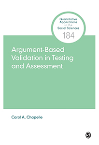 Argument-based Validation in Testing and Assessment